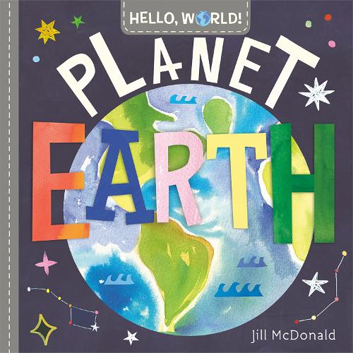 Бумажная книга «Hello, World! Planet Earth», автор Джилл Макдональд - фото №1
