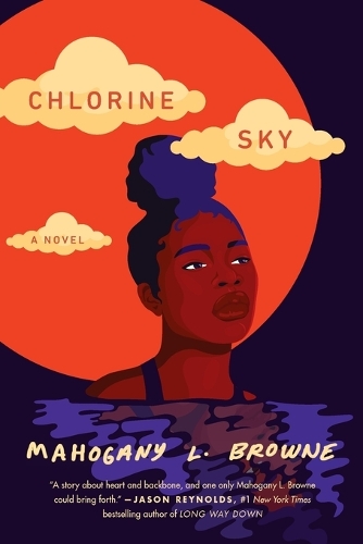 Бумажная книга «Chlorine Sky: A Novel», автор Махогани Л. Браун - фото №1
