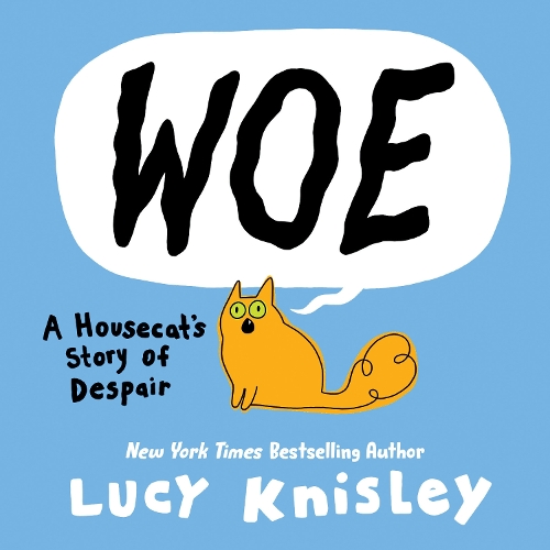 Бумажная книга «Woe: A Housecat's Story of Despair: (A Graphic Novel)», автор Люси Книсли - фото №1