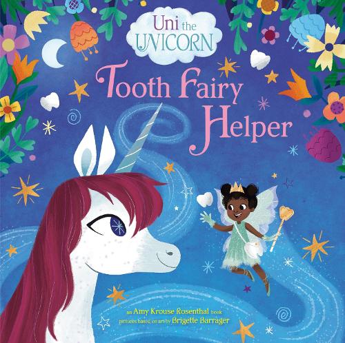 Паперова книга «Uni the Unicorn: Tooth Fairy Helper», автор Емі Круз Розенталь - фото №1