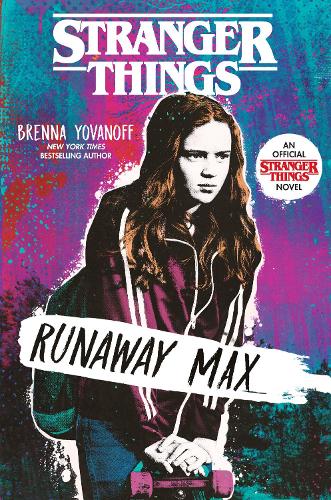 Паперова книга «Stranger Things: Runaway Max», автор Бренна Йованофф - фото №1