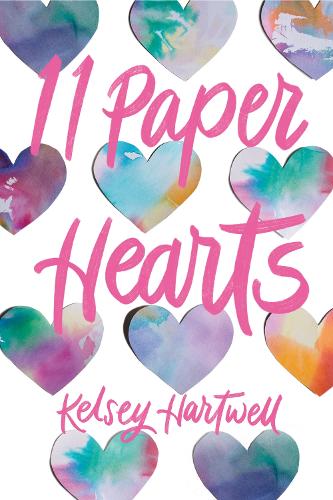 Бумажная книга «11 Paper Hearts», автор Келси Хартвелл - фото №1