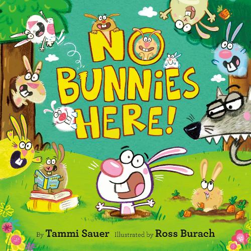 Бумажная книга «No Bunnies Here!», автор Тамми Сауэр - фото №1