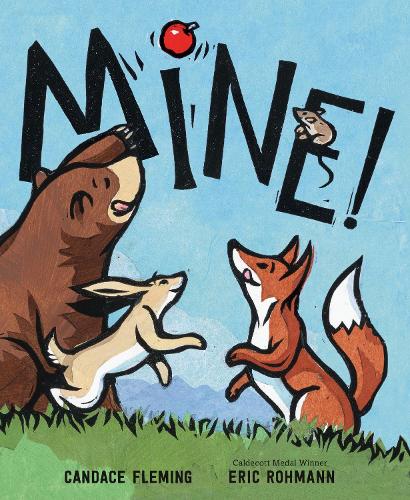 Паперова книга «Mine!», авторів Кендіс Флемінг, Ерік Рохманн - фото №1