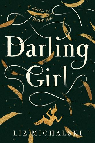 Бумажная книга «Darling Girl: A Novel of Peter Pan», автор Лиз Михальски - фото №1