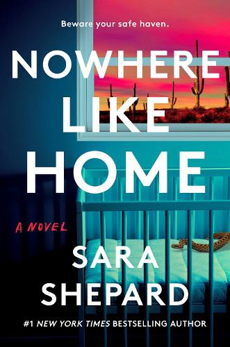 Паперова книга «Nowhere Like Home: A Novel» - фото №1