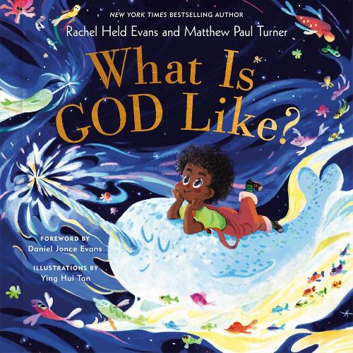 Паперова книга «What is God Like?», авторів Метью Пол Тернер, Рейчел Хелд Еванс - фото №1