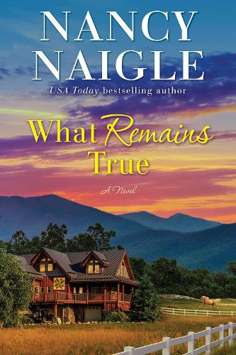 Бумажная книга «What Remains True: A Novel», автор Нэнси Нейгл - фото №1