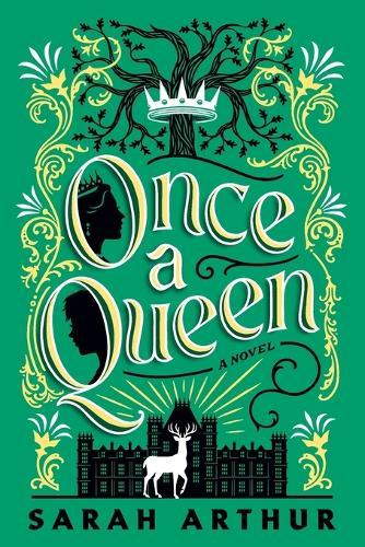 Бумажная книга «Once a Queen: A Novel», автор Сара Артур - фото №1