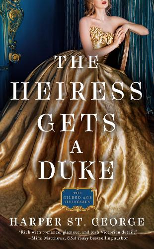 Бумажная книга «The Heiress Gets A Duke», автор Харпер Сент-Джордж - фото №1