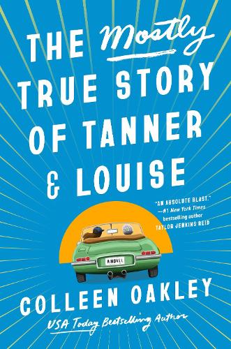 Бумажная книга «The Mostly True Story Of Tanner & Louise», автор Колин Оукли - фото №1