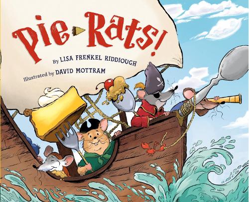 Бумажная книга «Pie-Rats!», автор Лиза Френкель Риддиу - фото №1