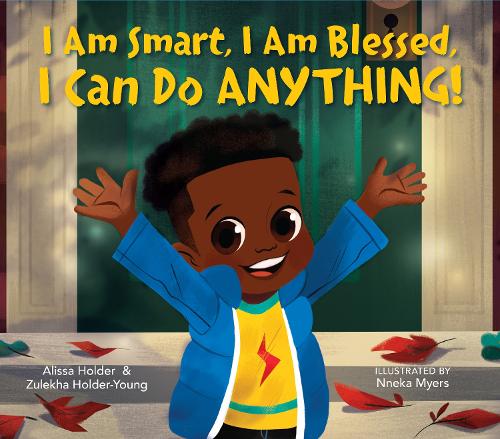 Паперова книга «I Am Smart, I Am Blessed, I Can Do Anything!», авторів Алісса Холдер, Зулеха Холдер-Янг - фото №1