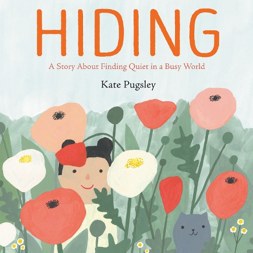 Бумажная книга «Hiding: A Story About Finding Quiet in a Busy World», автор Кейт Пагсли - фото №1