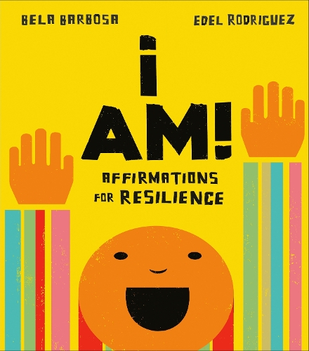 Паперова книга «I Am!: Affirmations for Resilience», автор Бела Барбоза - фото №1
