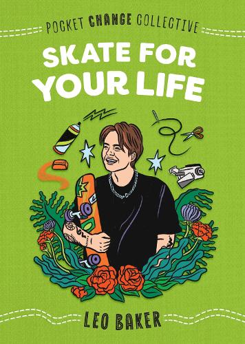 Бумажная книга «Skate for Your Life», автор Лео Бейкер - фото №1
