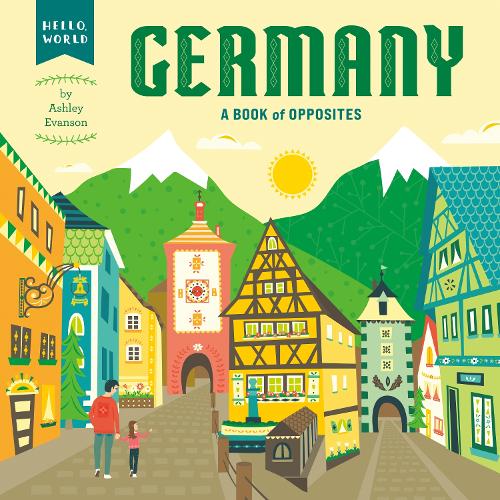 Бумажная книга «Germany: A Book of Opposites», автор Эшли Эвансон - фото №1