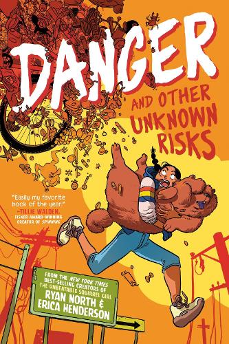 Паперова книга «Danger and Other Unknown Risks: A Graphic Novel», авторів Еріка Гендерсон, Райан Норт - фото №1