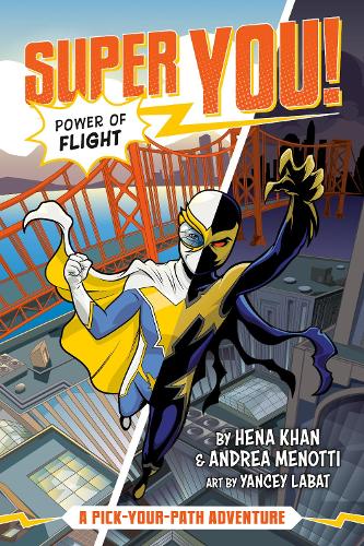 Паперова книга «Power of Flight (Super You! #1)», авторів Андреа Менотті, Хена Хан - фото №1