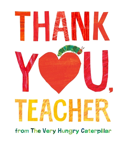 Паперова книга «Thank You, Teacher from The Very Hungry Caterpillar», автор Ерік Карл - фото №1
