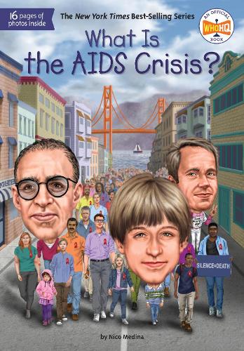 Паперова книга «What Is the AIDS Crisis?», автор Ніко Медіна - фото №1