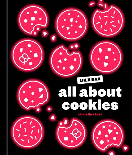 Бумажная книга «All About Cookies: A Milk Bar Baking Book», автор Кристина Този - фото №1