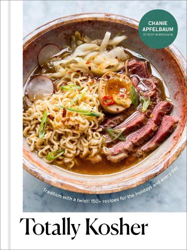Бумажная книга «Totally Kosher: Tradition with a Twist! 150+ Recipes for the Holidays and Every Day», автор Шани Апфельбаум - фото №1