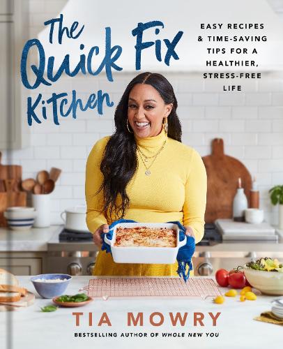 Бумажная книга «The Quick Fix Kitchen: Easy Recipes and Time-Saving Tips for a Healthier, Stress-Free Life», автор Тиа Моури - фото №1