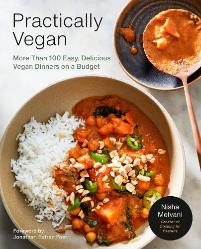 Паперова книга «Practically Vegan: More Than 100 Easy, Delicious Vegan Dinners on a Budget: A Cookbook», автор Ніша Мелвані - фото №1