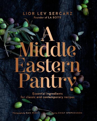 Паперова книга «A Middle Eastern Pantry: Essential Ingredients for Classic and Contemporary Recipes: A Cookbook», автор Ліор Лев Серкарц - фото №1