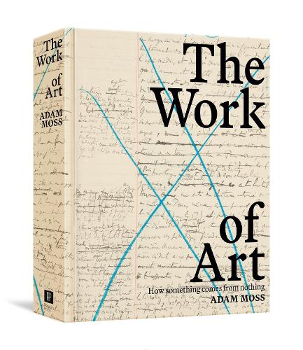 Бумажная книга «The Work of Art: How Something Comes from Nothing», автор Адам Мосс - фото №1