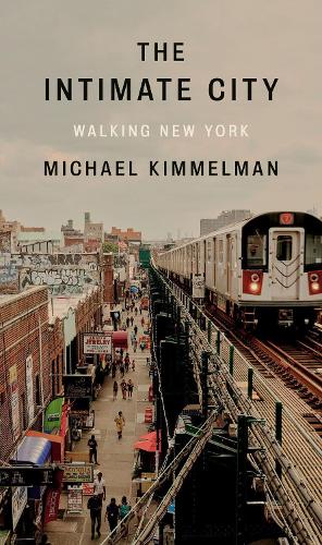 Бумажная книга «The Intimate City», автор Майкл Киммельман - фото №1