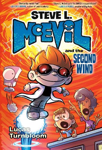 Бумажная книга «Steve L. McEvil and the Second Wind», автор Лукас Тернблум - фото №1