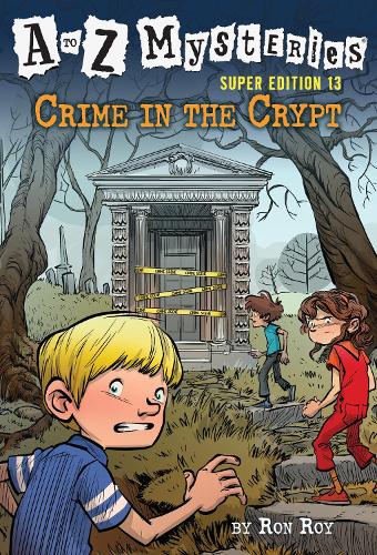 [object Object] «A to Z Mysteries Super Edition #13: Crime in the Crypt», авторов Джон Стивен Гурни, Рон Рой - фото №1