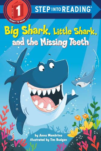 Паперова книга «Big Shark, Little Shark, and the Missing Teeth», автор Анна Мембріно - фото №1