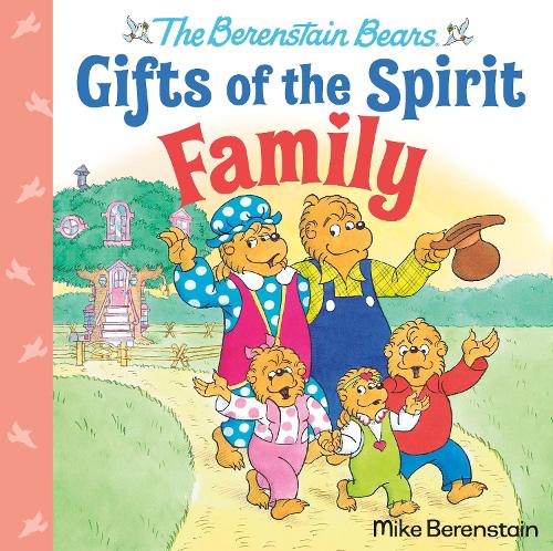 Бумажная книга «Family (Berenstain Bears Gifts of the Spirit)», автор Майк Беренштейн - фото №1