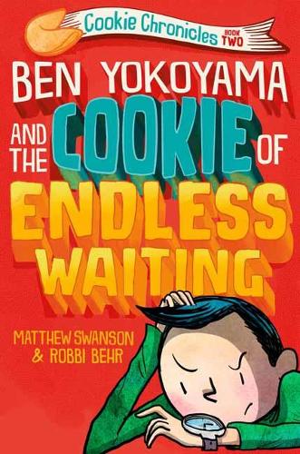 Бумажная книга «Ben Yokoyama and the Cookie of Endless Waiting», автор Мэтью Свонсон - фото №1