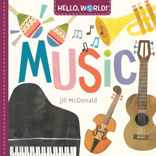 Паперова книга «Hello, World! Music», автор Джилл Макдональд - фото №1
