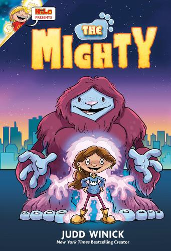 Бумажная книга «Hilo Presents: The Mighty: (A Graphic Novel)», автор Джадд Виник - фото №1