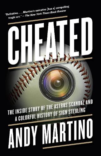 Бумажная книга «Cheated: The Inside Story of the Astros Scandal and a Colorful History of Sign Stealing», автор Энди Мартино - фото №1