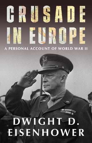 Бумажная книга «Crusade in Europe», автор Дуайт Д. Эйзенхауэр - фото №1