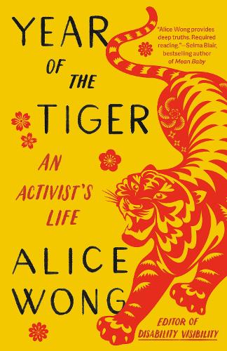 Бумажная книга «Year of the Tiger: An Activist's Life», автор Элис Вонг - фото №1