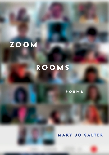 Бумажная книга «Zoom Rooms: Poems», автор Мэри Джо Солтер - фото №1
