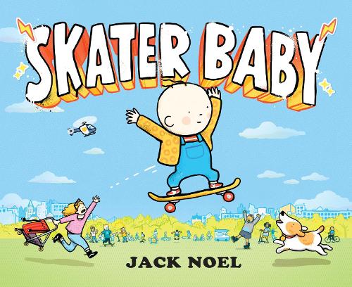 Паперова книга «Skater Baby», автор Джек Ноель - фото №1