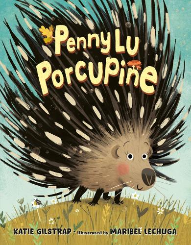 Бумажная книга «Penny Lu Porcupine», автор Кэти Гилстрап - фото №1