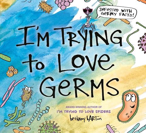 Паперова книга «I'm Trying to Love Germs», автор Бетані Бартон - фото №1