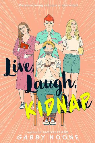 Бумажная книга «Live, Laugh, Kidnap», автор Габби Нун - фото №1