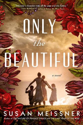Бумажная книга «Only The Beautiful», автор Сьюзен Мейсснер - фото №1