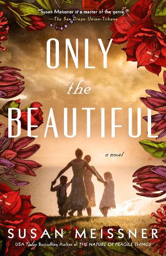 Паперова книга «Only The Beautiful», автор Сьюзен Майсснер - фото №1