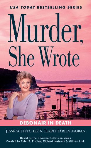 Бумажная книга «Murder, She Wrote: Debonair In Death», авторов Джессика Флетчер, Терри Фарли Моран - фото №1